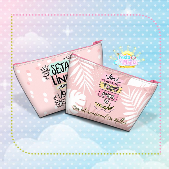 Necessaire Dia Internacional da Mulher