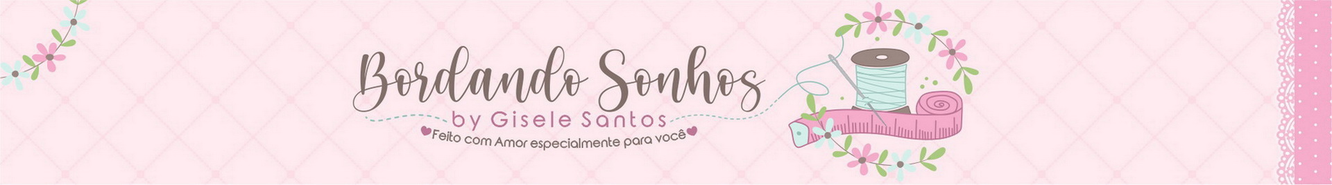 Bordando Sonhos by Gisele Santos
