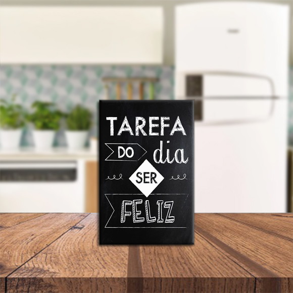 Imã Dècor de Geladeira Tarefa do Dia Ser Feliz
