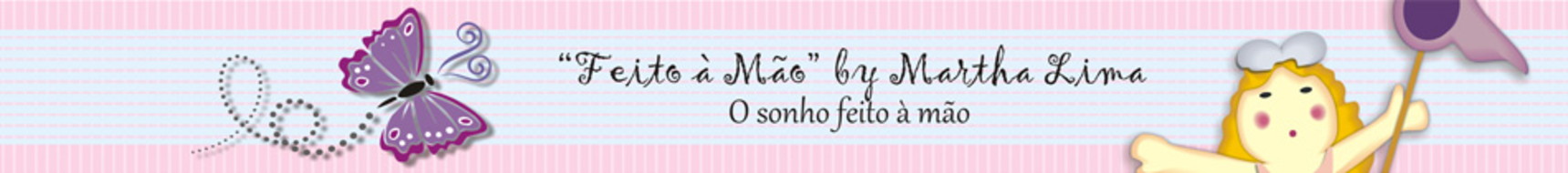 Feito à Mão by Martha Lima