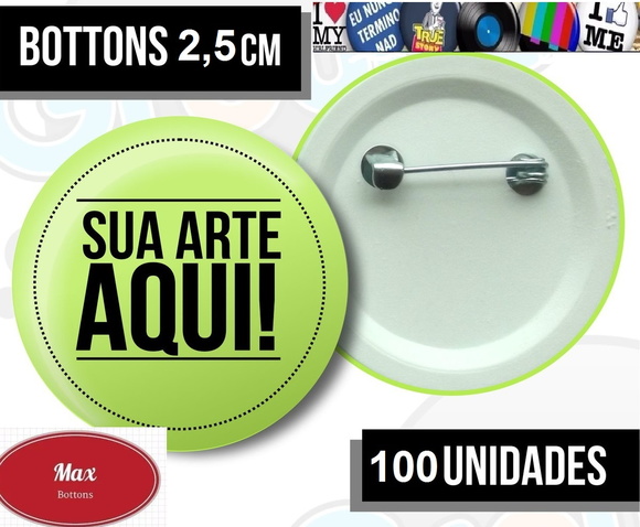 100 Bottons Personalizado 2,5 cm