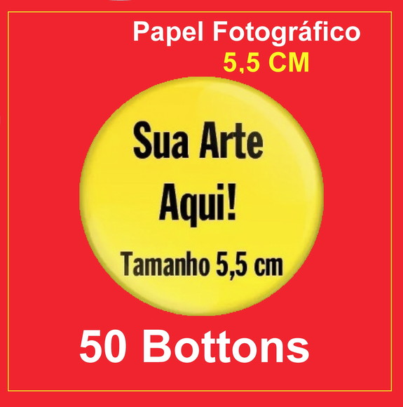 Boton Button Botton Personalizado 5,5 cm 50 Pç o Original