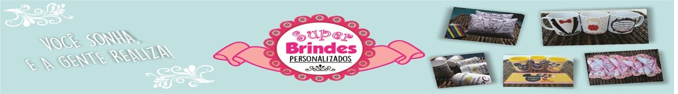 SUPER BRINDES