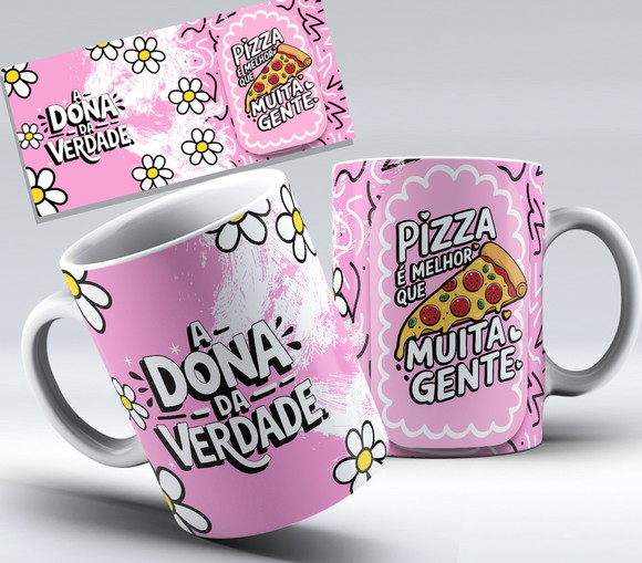Caneca Frases Divertidas - Pizza É Melhor Que Muita Gente